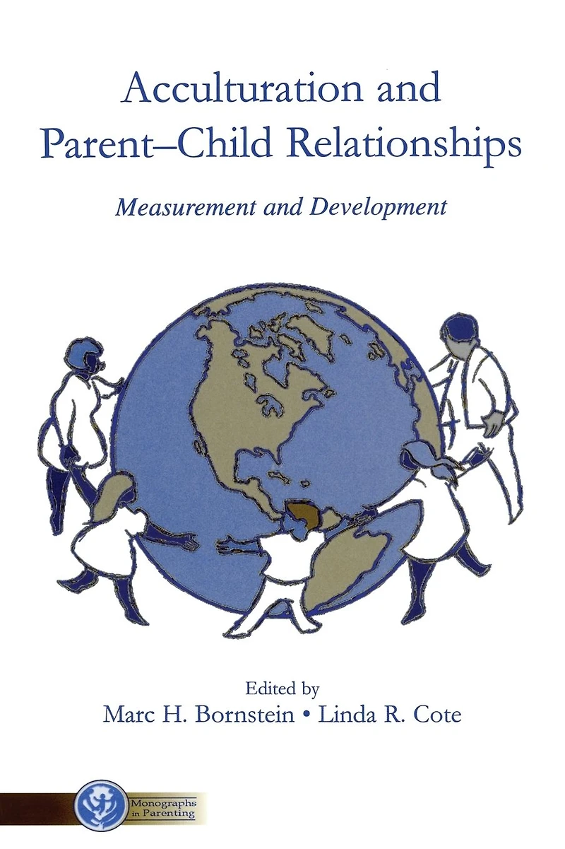 Acculturation and Parent-Child Relationships: Measurement Development
