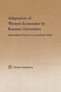 Adaptation of Western Economics by Russian Universities: Intercultural Travel an Academic Field