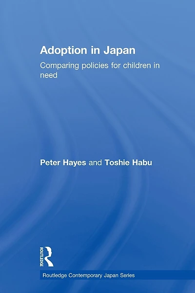 Adoption in Japan: Comparing Policies for Children in Need