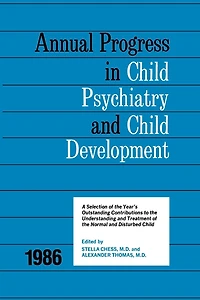 1986 Annual Progress Child Psychiatry