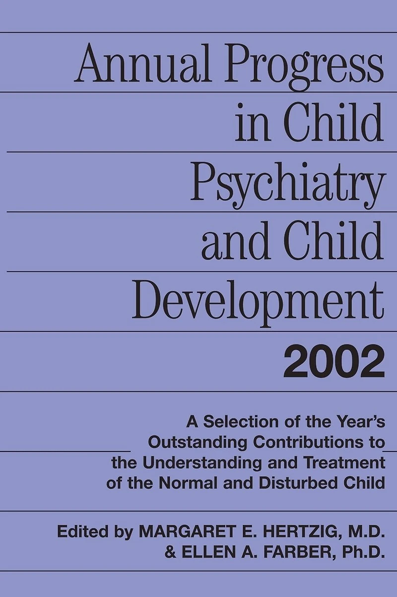 Annual Progress Child Psychiatry and Development 2002