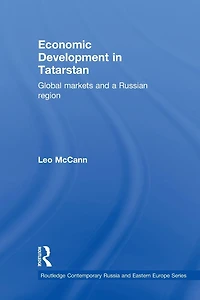 Economic Development Tatarstan: Global Markets and a Russian Region