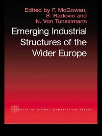 the Emerging Industrial Structure of Wider Europe