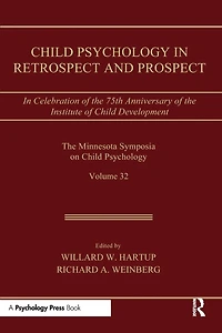Child Psychology Retrospect and Prospect: Celebration of the 75th Anniversary institute Development