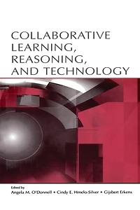Collaborative Learning, Reasoning, and Technology