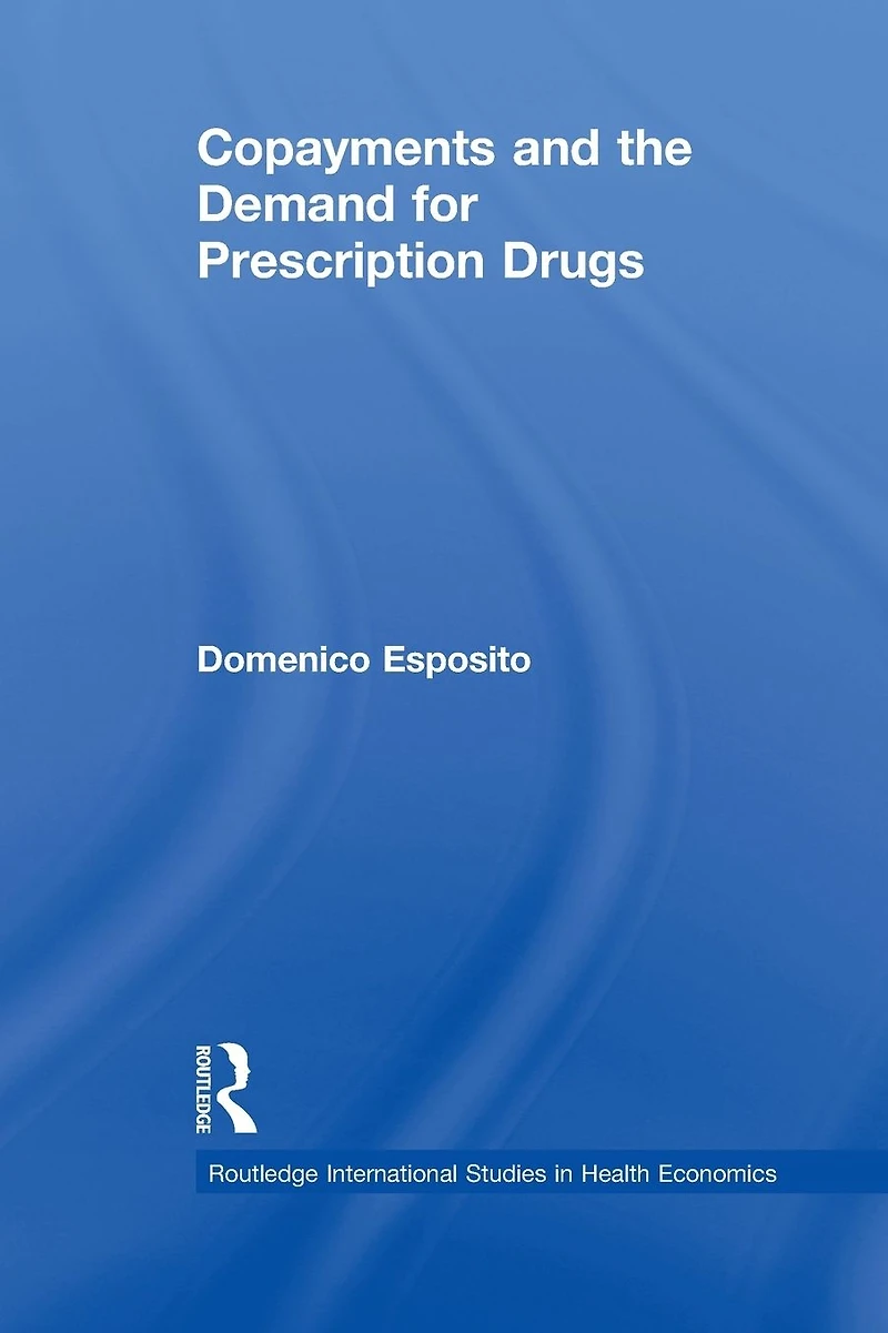Copayments and the Demand for Prescription Drugs