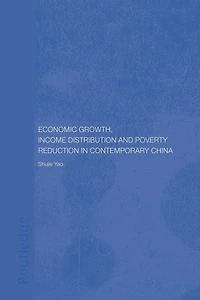 Economic Growth, Income Distribution and Poverty Reduction Contemporary China