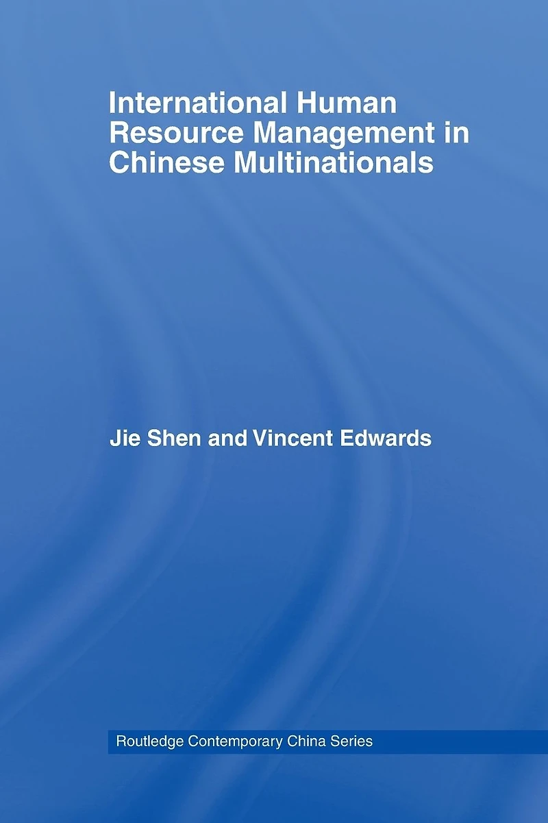International Human Resource Management Chinese Multinationals