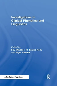 Investigations Clinical Phonetics and Linguistics