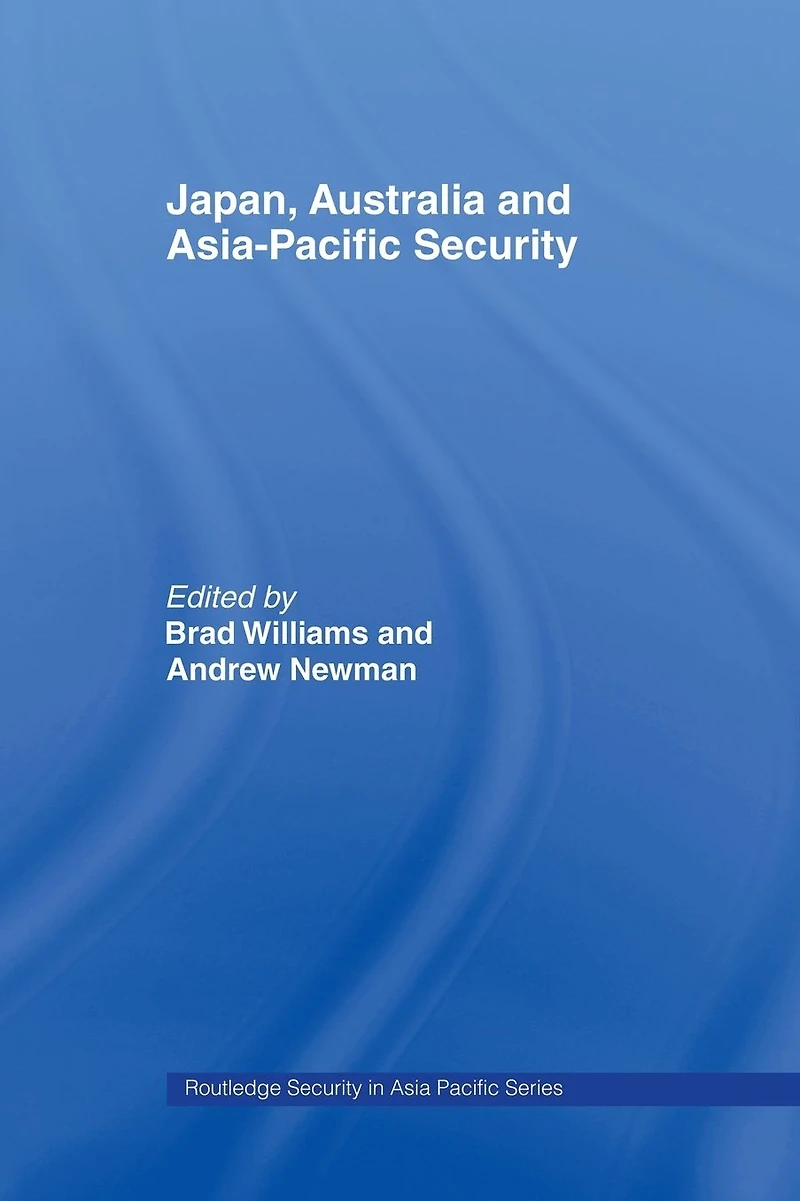 Japan, Australia and Asia-Pacific Security