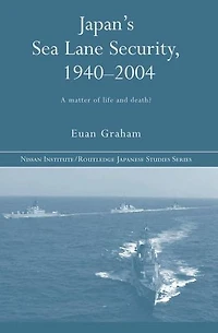 Japan's Sea Lane Security: A Matter of Life and Death?