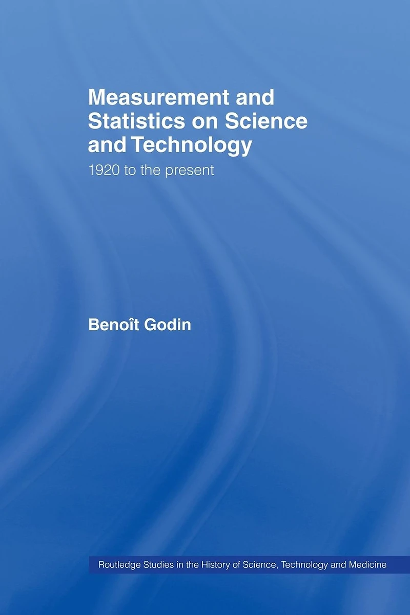 Measurement and Statistics on Science Technology: 1920 to the Present
