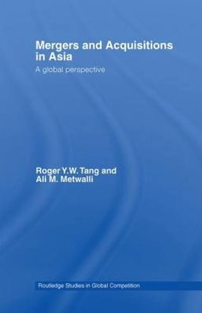 Mergers and Acquisitions Asia: A Global Perspective