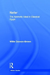 Nefer: The Aesthetic Ideal Classical Egypt