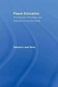 Peace Education: the Concept, Principles, and Practices Around World