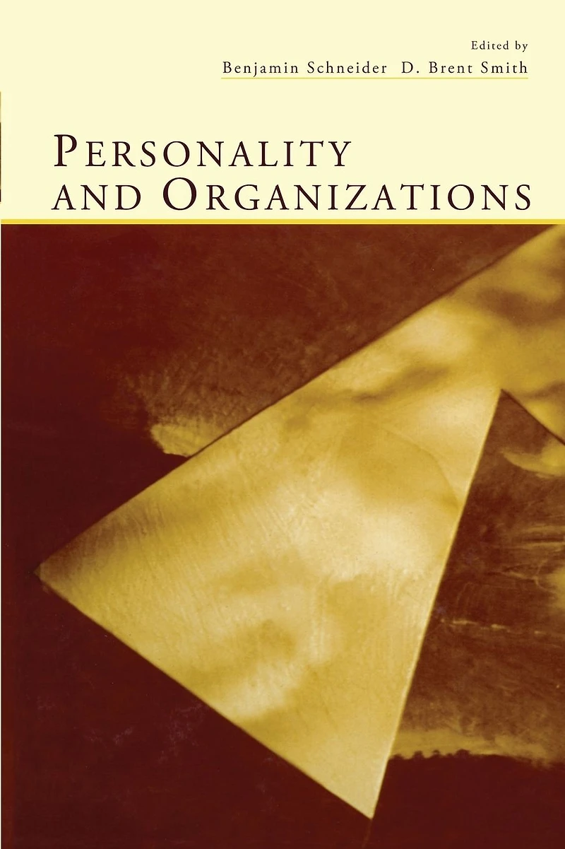 Personality and Organizations