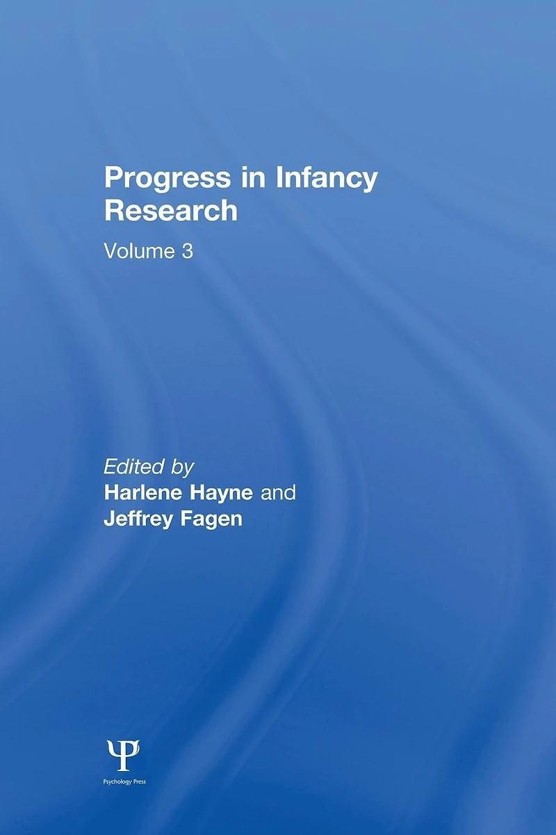 Progress infancy Research: Volume 3