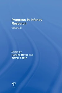 Progress infancy Research: Volume 3