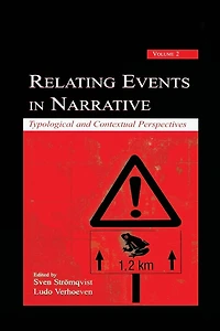 Relating Events Narrative, Volume 2: Typological and Contextual Perspectives