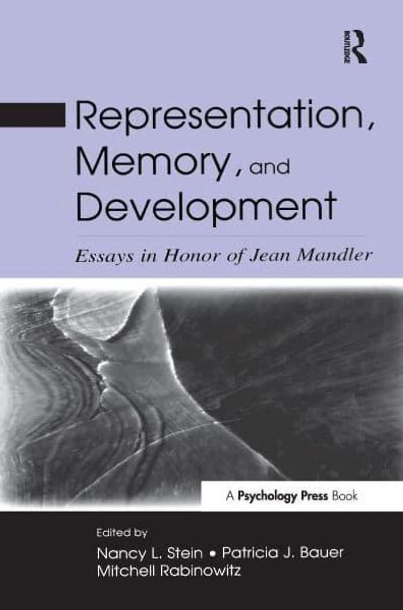 Representation, Memory, and Development: Essays Honor of Jean Mandler