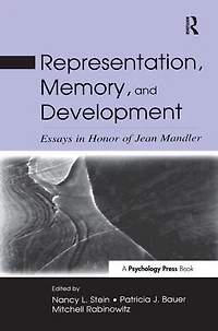 Representation, Memory, and Development: Essays Honor of Jean Mandler