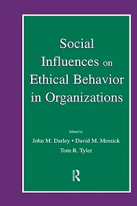 Social Influences on Ethical Behavior Organizations