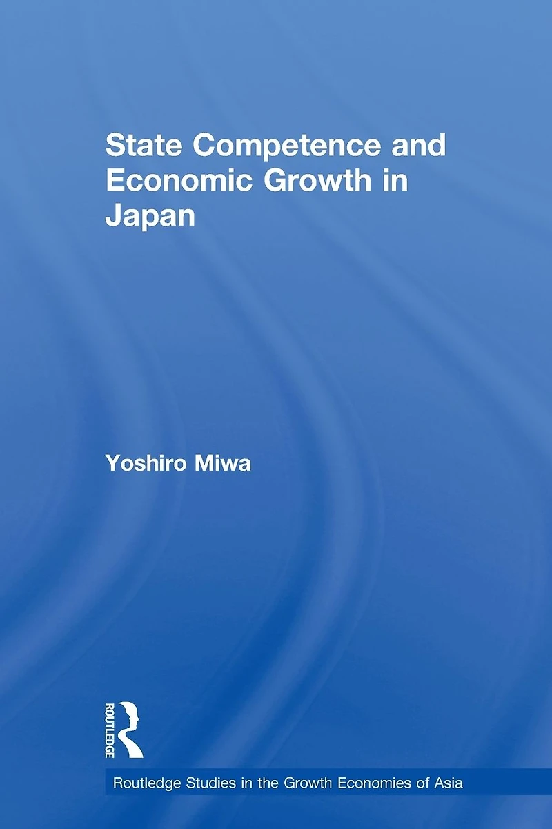 State Competence and Economic Growth Japan