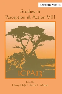 Studies Perception and Action VIII: Thirteenth international Conference on