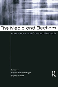 The Media and Elections: A Handbook Comparative Study