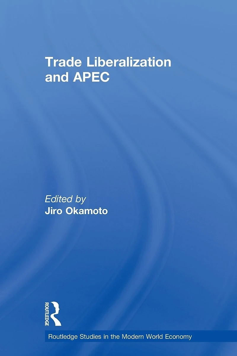 Trade Liberalization and APEC