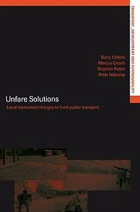 Unfare Solutions: Local Earmarked Charges to Fund Public Transport