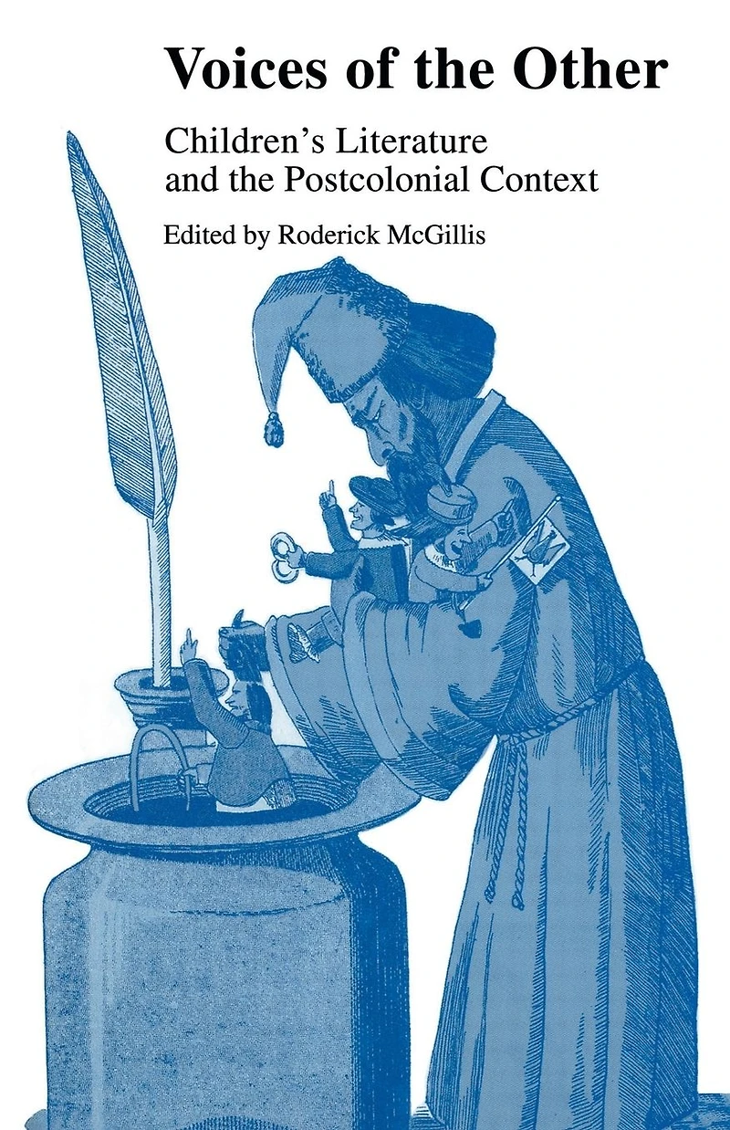 Voices of the Other: Children's Literature and Postcolonial Context