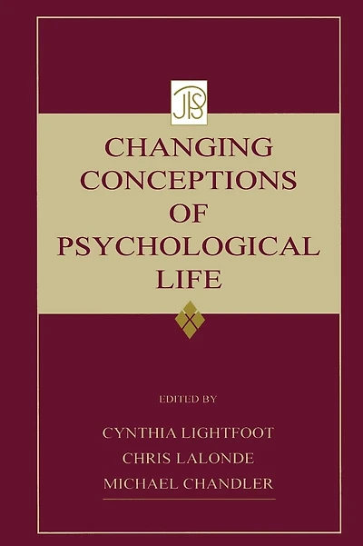 Changing Conceptions of Psychological Life
