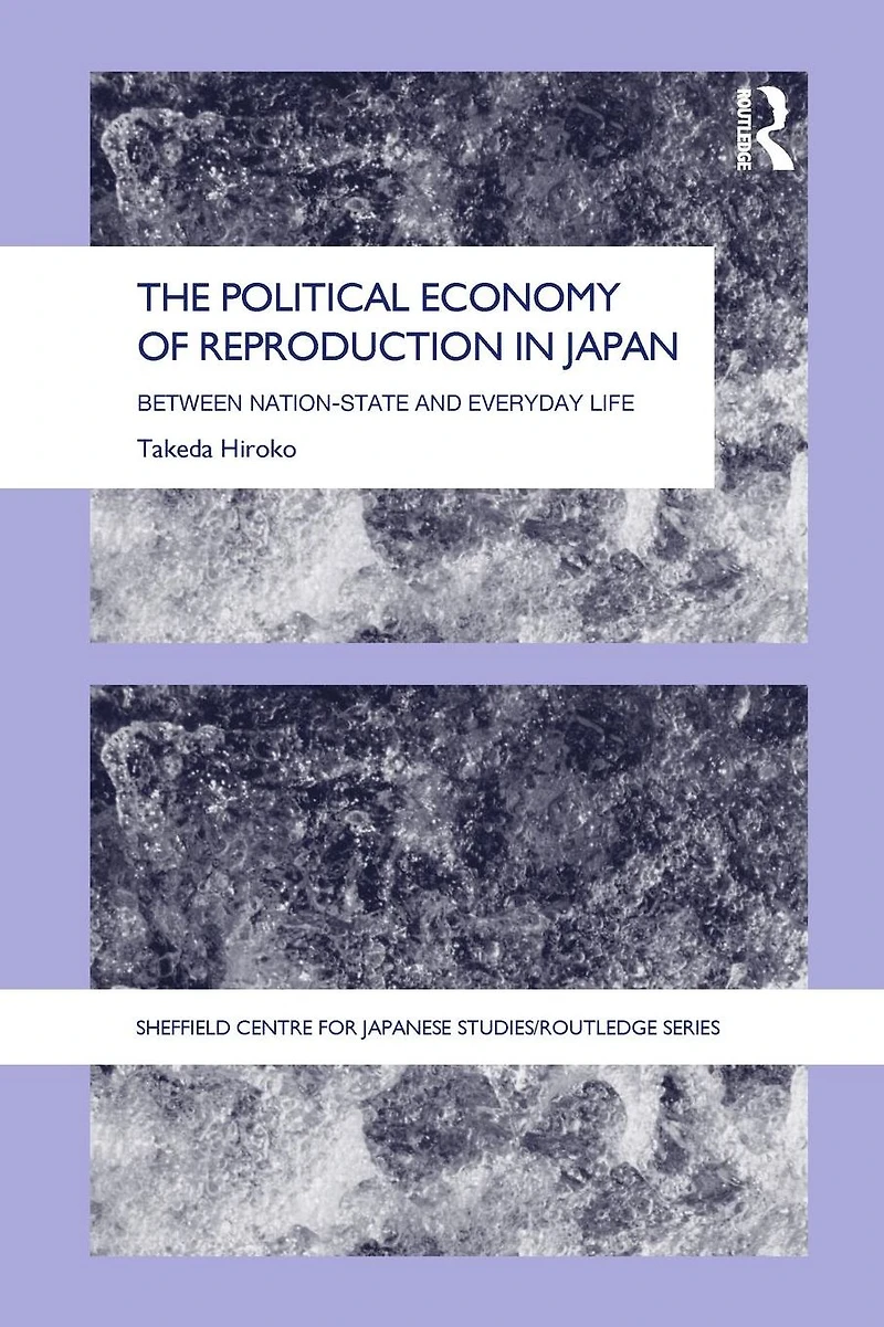 The Political Economy of Reproduction Japan