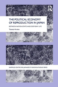 The Political Economy of Reproduction Japan