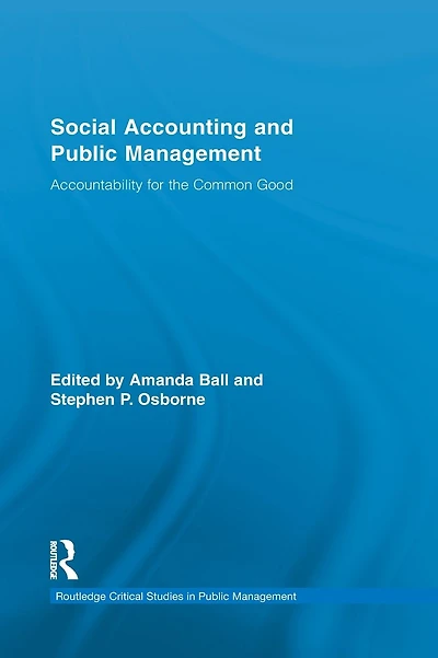Social Accounting and Public Management: Accountability for the Public Good