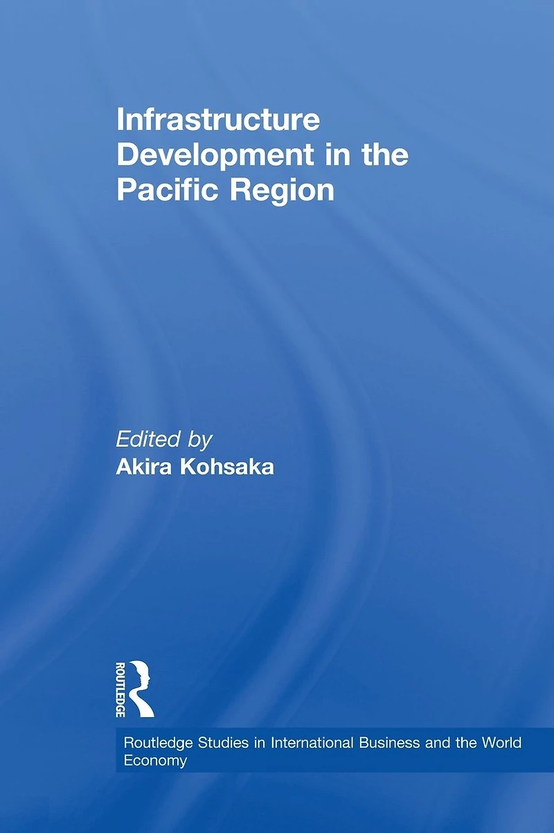 Infrastructure Development the Pacific Region