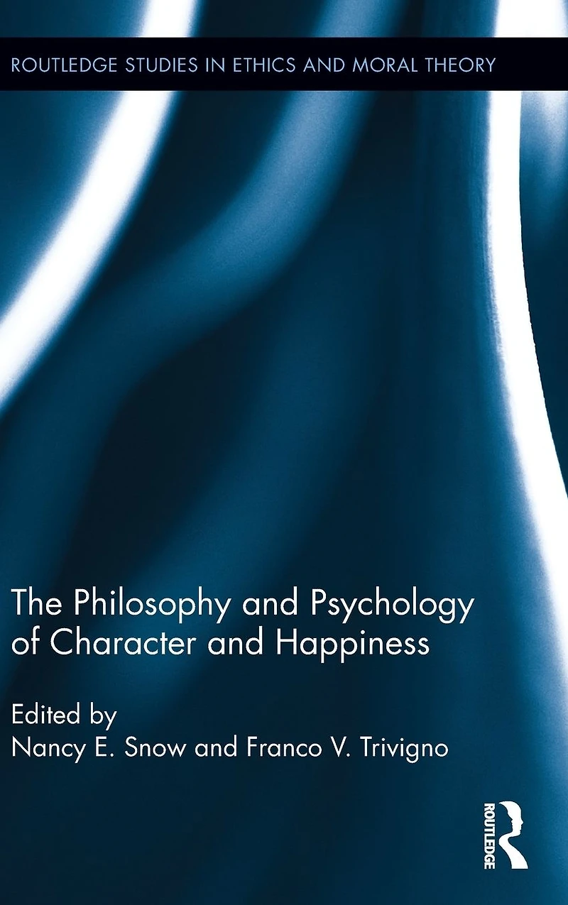 The Philosophy and Psychology of Character Happiness