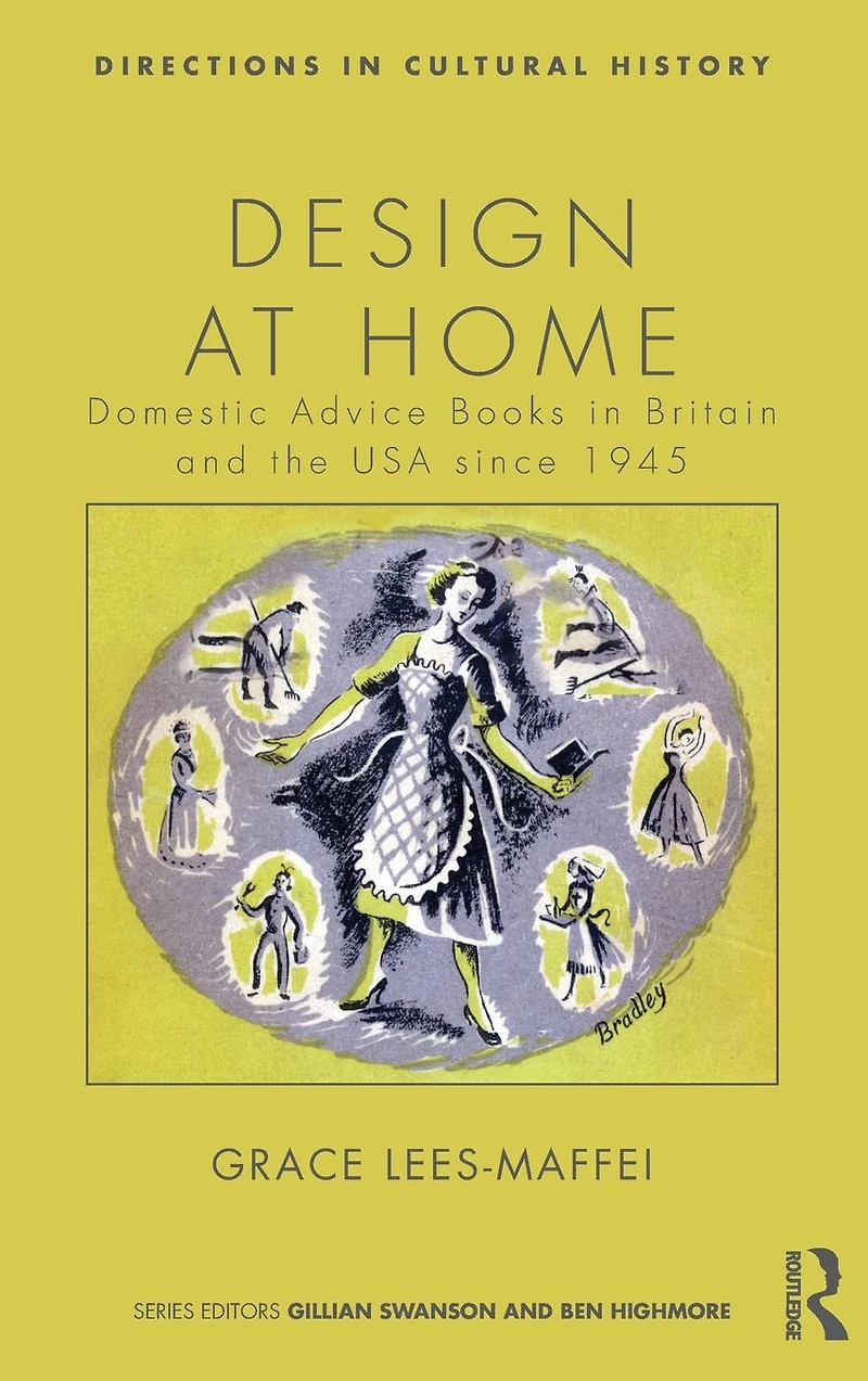Design at Home: Domestic Advice Books Britain and the USA since 1945