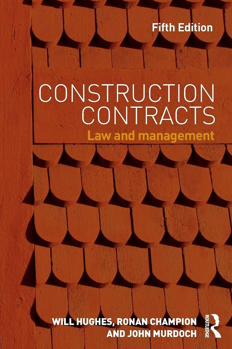 Construction Contracts: Law and Management