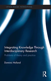 Integrating Knowledge Through Interdisciplinary Research: Problems of Theory and Practice
