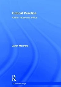 Critical Practice: Artists, museums, ethics