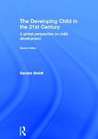 the Developing child 21st Century: A global perspective on development