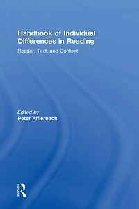 Handbook of Individual Differences Reading: Reader, Text, and Context