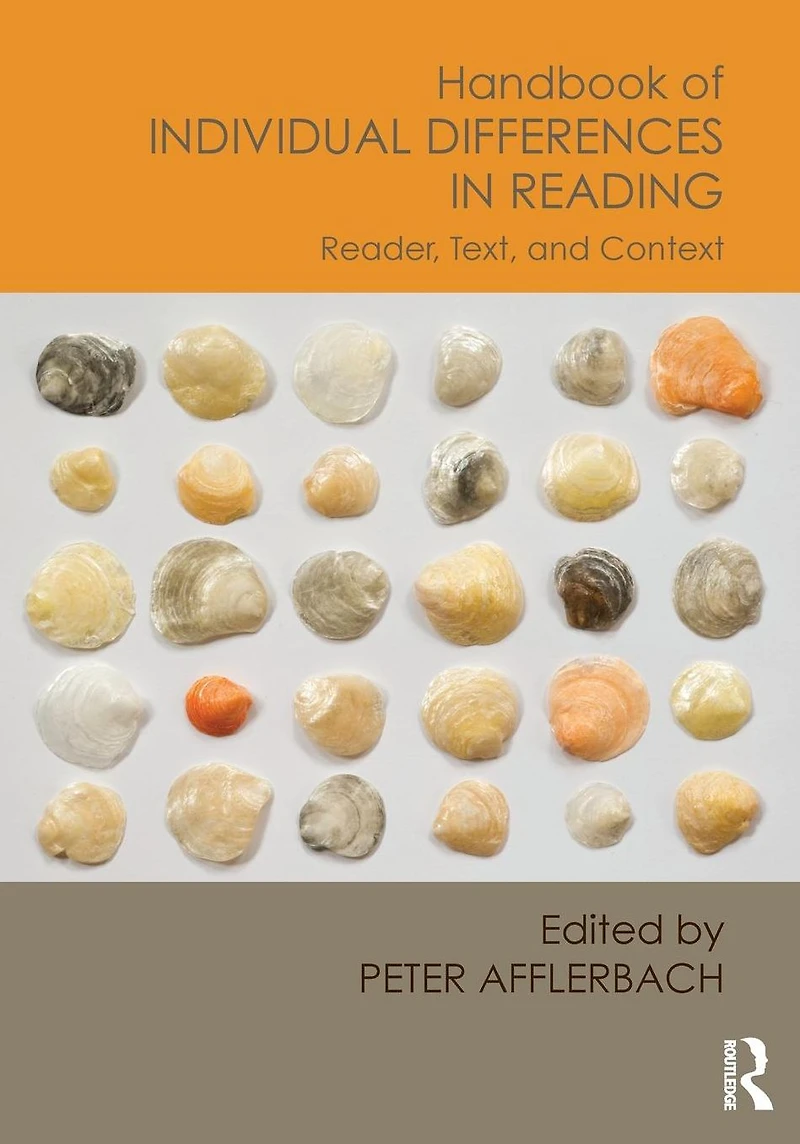 Handbook of Individual Differences Reading: Reader, Text, and Context
