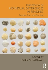 Handbook of Individual Differences Reading: Reader, Text, and Context