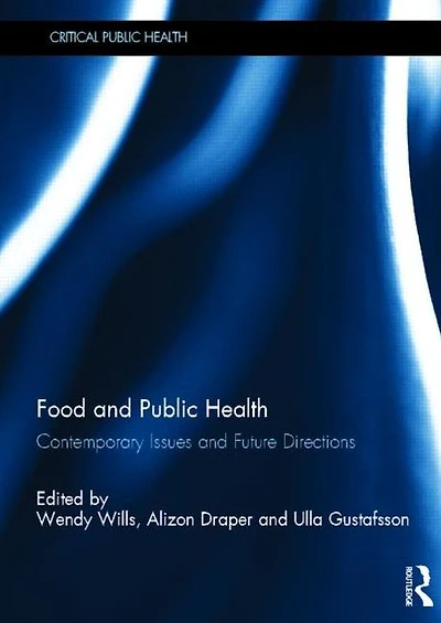 Food and Public Health: Contemporary Issues Future Directions
