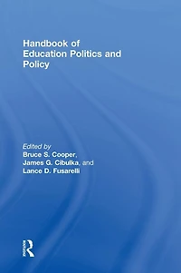 Handbook of Education Politics and Policy