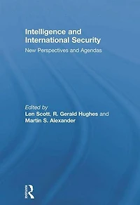 Intelligence and International Security: New Perspectives Agendas