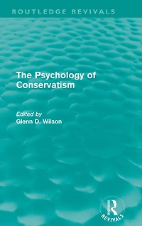 The Psychology of Conservatism (Routledge Revivals)